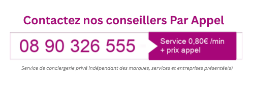 Contactez nos conseillers Par Appel : 08 90 326 555 — Service 0,80 €/min + prix appel